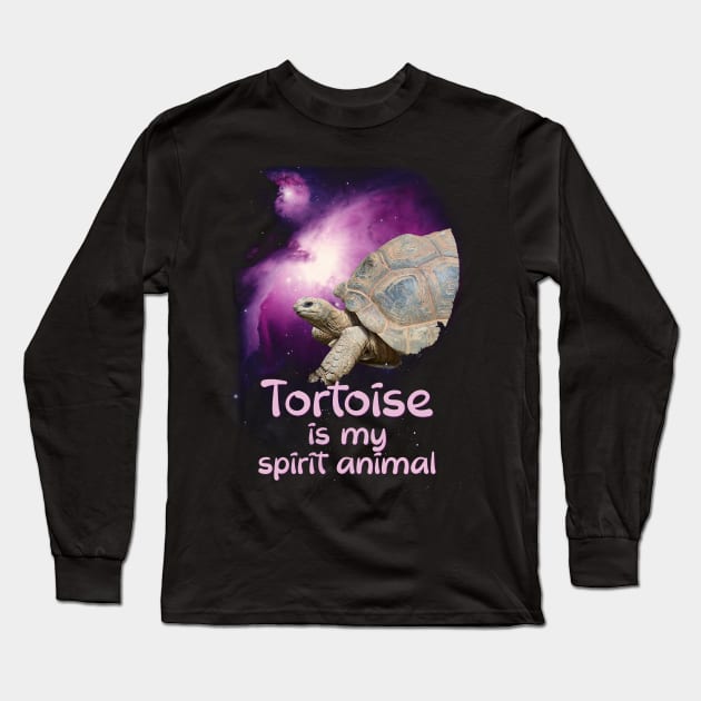 Tortoise is my Spirit Animal, Tortoise Lover Gift Long Sleeve T-Shirt by Fusti